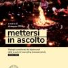 Mettersi In Ascolto. Dialoghi Canalizzati Dai Diplomandi Della Scuola Di Counseling Transpersonale