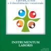 I Giovani, La Fede E Il Discernimento Vocazionale. Instrumentum Laboris