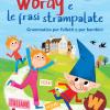 Wordy E Le Frasi Strampalate