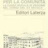 Una banca per la comunit. La Cassa rurale di Pergine nel corso del XX secolo