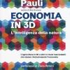 Economia In 3d. L'intelligenza Della Natura