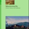 Montemurlo. Nature, History And Traditions