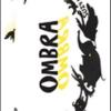 Ombra. Ediz. illustrata