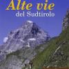 Alte Vie Del Sudtirolo