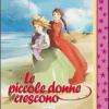 Le piccole donne crescono