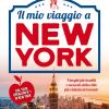 Il mio viaggio a New York. I luoghi pi insoliti della Grande Mela!