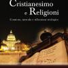 Cristianesimo e religioni. Contesto, metodo e riflessione teologica