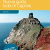 Nuova Guida Isola Di Capraia. Natura, Storia, Escursioni Via Terra E Via Mare, Indicazioni Turistiche