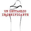 Un Dettaglio Insignificante