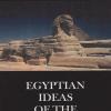 Egyptian Ideas Of The Future Life