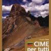 Cime Per Tutti. Vol. 1 - Dall'appennino Ligure Al Monviso