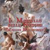 Il martello delle streghe. (Malleus Maleficarum)