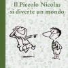 Il piccolo Nicolas si diverte un mondo