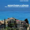 Reisefhrer 4 Drfer. Noli, Varigotti, Finalborgo Und Borgio Verezzi