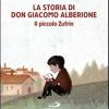 La storia di don Giacomo Alberione. Il piccolo Zufrn