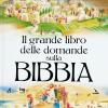 Il Grande Libro Delle Domande Sulla Bibbia