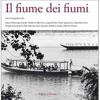 Il fiume dei fiumi. Dieci fotografi e il Po. Ediz. illustrata