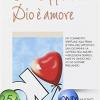 Ora sappiamo: Dio  amore. Un commento spirituale alla prima lettera dell'apostolo San Giovanni: la lettera dell'amore