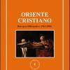 Oriente cristiano. Rassegna bibliografica (1965-2005)