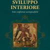 Sviluppo Interiore. Sette Conferenze Antroposofiche