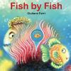 Fish By Fish: (an Anti-bullying Tale)