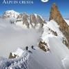 Alpi In Cresta. Con Carta Geografica Ripiegata