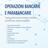 Operazioni Bancarie E Parabancarie. Trasparenza Delle Condizioni Contrattuali, Contenzioso, Tutele Del Cliente, Mediazione Obbligatoria