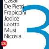 Tre. Casali, De Pietri, Frapiccini, Jodice, Leotta, Musi, Nicosia