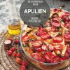 Die Kstlichsten Rezepte Aus Apulien