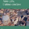 Anno 2289. L'ultimo conclave