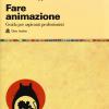 Fare animazione. Guida per aspiranti professionisti