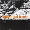 Notizie dal fronte: soldati della provincia di Cremona nelle trincee della Grande Guerra