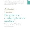 Preghiera e contemplazione mistica. Per una antropologia della preghiera