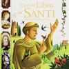 Il Pi Bel Libro Dei Santi. Dai Tempi Di Ges Ad Oggi