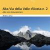 Alta Via della Valle dAosta n. 2 Alta Via Naturalistica