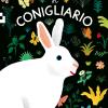 Il conigliario. Con Poster