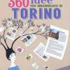 360 Idee Per Innamorarsi Di Torino