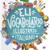 ELI vocabolario illustrato. Italiano. Con espansione online