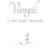 Vangelo e Atti degli Apostoli. Copertina bianca e argento. Ediz. integrale