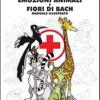 Emozioni Animali E Fiori Di Bach. Manuale Illustrato