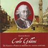 Carlo Goldoni. Da Venezia A Parigi: Le Memorie Del Grande Scrittore