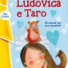 Ludovica e Taro. Per la Scuola elementare