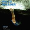 Mello Boulder. Blocchi In Valtellina Valchiavenna