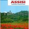 Assisi. Itinerario francescano