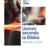 Uomini Secondo La Bibbia. Identit E Ruolo