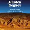 Giudea E Neghev. Introduzione Storico-archeologica