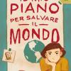 Il Mio Piano Per Salvare Il Mondo