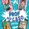 Prof per caso