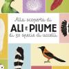 Alla Scoperta Di Ali E Piume Di 30 Specie Di Uccelli