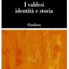 I valdesi: identit e storia